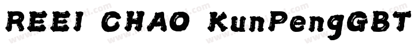 REEI CHAO KunPengGBT Flash字体转换